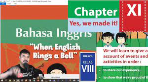Maybe you would like to learn more about one of these? Bahasa Inggris Kelas 8 Bab 11 Yes We Made It Bse K13 Revisi 2017 Youtube