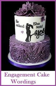 Make happy engagement anniversary cake wishes and wish happy anniversary to your parents, husband, wife and family in very special way. Engagement Wishes On Cake