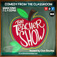 The Teacher Show - 2 Shows!