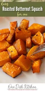 Roasted Butternut Squash Recipe Small Batch One Dish Kitchen Recipe Butternut Squash Recipes Butternut Squash Recipes Roasted Roasted Butternut Squash