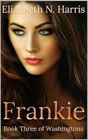 Frankie (Washingtons Book 3) eBook : Harris, Elizabeth N.: Amazon.in:  Kindle Store
