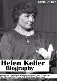 Add to wishlist dk life stories jesse owens: Helen Keller Biography How Helen Coped With Deafness Blindness And Proved The Worthiness Of The People With Disabilities Worldwide Ebook By Chris Dicker Rakuten Kobo