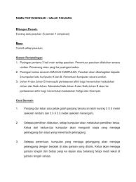 Permainan galah panjang ini dapat mengembangkan kecerdasan intelektual mereka. Syarat Permainan Galah Panjang