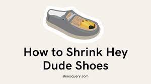 How to Shrink Hey Dude Shoes? ( Without Damaging )