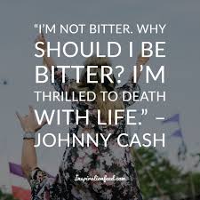 I start a lot more songs than i finish, because i realize when i get into them, they're no good. 50 Legendary Johnny Cash Quotes About Life Love And Success Inspirationfeed