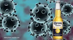 Corona Virus Und Corona Bier Machen Schlagzeilen Planet Mexiko