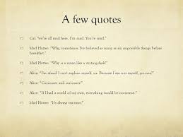 Feb 24, 2021 · alice in the wonderland quotes to fuel your imagination. Alice In Wonderland Quotes Time For Tea Alice In Wonderland Time For Tea Vintage Style Quote Metal Sign Dogtrainingobedienceschool Com