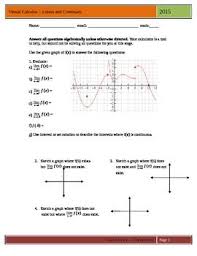 First Assignment On Limits And Continuity In A High School Calculus Classroom Students Are Expected To Determine Li High School Calculus Calculus Ap Calculus