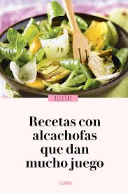 Si nunca has probado una alcachofa, es posible que no sepas cocinarla ni mucho menos comerla. 15 Recetas Con Alcachofas Que Dan Mucho Juego