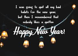 A happy new year is the best day to forget your last year bad times and to start a new year with good vibes. 100 Funny New Year Wishes And Quotes 2021 Wishesmsg