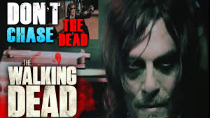 Don’t Chase the Dead