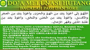 Amalkan doa melunasi hutang ini dengan tekun dan isitiqomah. Doa Melunasi Hutang Youtube
