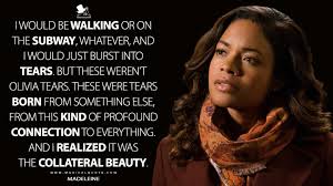 Receiving unexpected answers, he begins to see how these things interlock and how even loss can reveal moments of meaning and beauty. Collateral Beauty Quotes Magicalquote