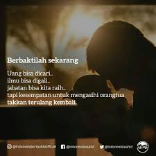 Berbaktilah Sekarang Motivasi Bijak Ayah