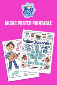 Each time blue want to do something he will give you three clue with paw print on each clue. Blue S Sing Along Spectacular Music Poster Printable Nickelodeon Parents