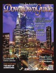 Peringkat akan ditampilkan bila terdapat 10 (sepuluh) atau lebih info gaji. 2015 Los Angeles Downtown Guide By Los Angeles Downtown News Issuu