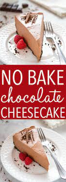 Best Ever No Bake Chocolate Cheesecake Recipe No Bake Chocolate Cheesecake Baking Desserts
