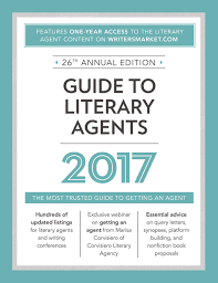 Guide To Literary Agents 2017 Ebook In 2020 Writers Digest Literary Agent Writing A Book