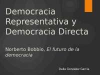 Se dice que existe una democracia directa o pura cuando son los mismos ciudadanos, sin intermediación de representantes, participan directamente en la toma de decisiones de carácter. Democracia Representativa Y Democracia Directa Docsity