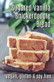 We did not find results for: Sugared Vanilla Snickerdoodle Bread Vegan Gluten Free Spabettie