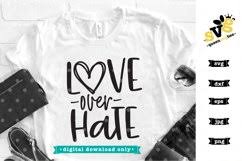 Download Inspirational Svg Design Love Over Hate Svg File 661413 Cut Files Design Bundles