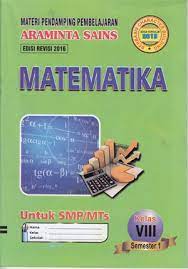 .1 kurikulum 2013 k13 edisi revisi 2018 ini admin bagikan untuk membantu bapak/ibu guru kelas 1 dalam menyiapkan pembelajaran tematik sesuai dengan tuntutan kurikulum 2013. Lks Araminta Matematika Kelas 8 Semester 1 Kurikulum 2013 Pusat Lks