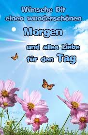 Klicke Hier Um Dein Bild In Voller Grosse Zu Sehen Guten Morgen Schone Guten Morgen Spruche Liebe Guten Morgen Grusse