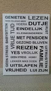 Pin Van Anja De Op Pensioen In 2020 Pensioen Pensioen Citaten Teksten