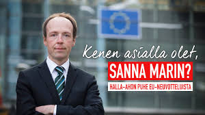 Julkaistu 13.11.2019 11:48, 61280 10. Jussi Halla Aho Jyrahtaa Edustaako Marinin Hallitus Suomea Brysselissa Vai Brysselia Suomessa Youtube