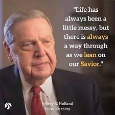 Elder Holland quotes to encourage and inspire