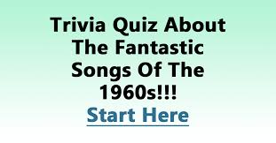 The 1960s in america was a revolutionary decade. Quiz Songs Of The 1960s