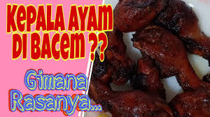 Ayam bumbu bacem adalah pilihan tepat untuk makan siang ataupun malam. Bacem Kepala Ayam Gampang Sekali Youtube