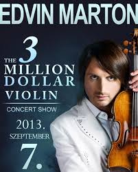 Edvin marton is an emmy award winning violinist and composer who has captured the hearts of audiences on 5 continents. Edvin Marton A 3 Millio Dollaros Hegedu Koncert 2013 Margitszigeti Szabadteri Szinpad Jegyek Itt