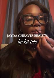 Jayda Cheaves Beauty Lip Kit Darkskin