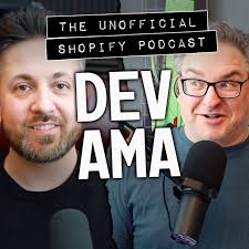 The Unofficial Shopify Podcast • Listen