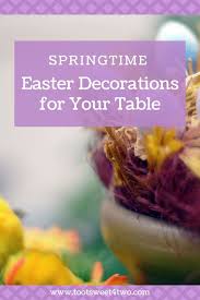 Maybe you would like to learn more about one of these? Perfect Springtime Easter Decorations For Your Dinner Table