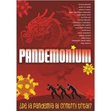 Resumen la vieja lena ya no existe. Pandemonium De La Pandemia Al Control Total By Steven Mosher