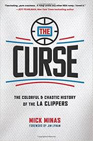 The official facebook page of the l.a. The Curse The Colorful Chaotic History Of The La Clippers Amazon De Minas Mick Lynam Jim Fremdsprachige Bucher