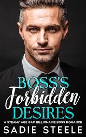 Boss's Forbidden Desires by Sadie Steele