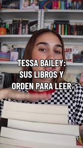 Orden de lectura de los libros de Tessa Bailey