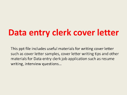 Data entry cover letter 02. Data Entry Clerk Cover Letter