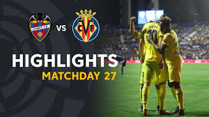 Web del villarreal cf, historia y presente del submarino amarillo. Highlights Levante Ud Vs Villarreal Cf 0 2 Youtube