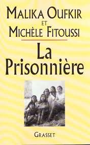 Livres, bd, ebooks, livres en vo. La Prisonniere Malika Oufkir Grasset Et Fasquelle Grand Format Librairies Autrement