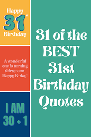 Friends tv show birthday quote. 31 Best 31st Birthday Quotes Darling Quote