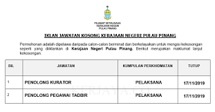 Jawatan Kosong Terkini Kerajaan Negeri Pulau Pinang Penolong Pegawai Tadbir Penolong Kurator Kerja Kosong Kerajaan Swasta