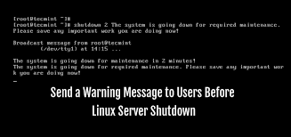 The last update went live last week. Show A Custom Message To Users Before Linux Server Shutdown