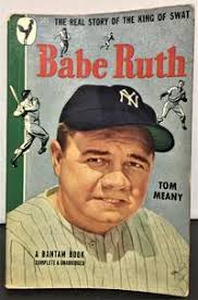 Babe Ruth the big moments of the big Fellow