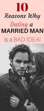 10 Reasons Why Dating A Married Man Is A Bad Idea Married Men Dating A Married Man Ending A Relationship
