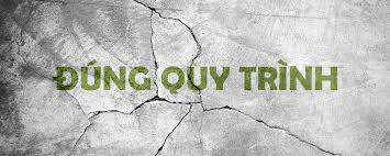 Kết quả hình ảnh cho đúng quy trình