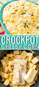 Crockpot Cheesy Corn Recipe Slow Cooker Creamed Corn Cream Corn Crockpot Thanksgiving Side Dishes Crockpot